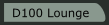 D100 Lounge