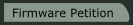 Firmware Petition